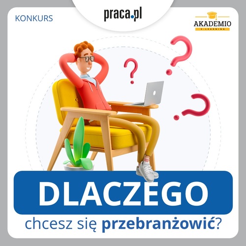 Chcesz się przekwalifikować? Weź udział w konkursie!